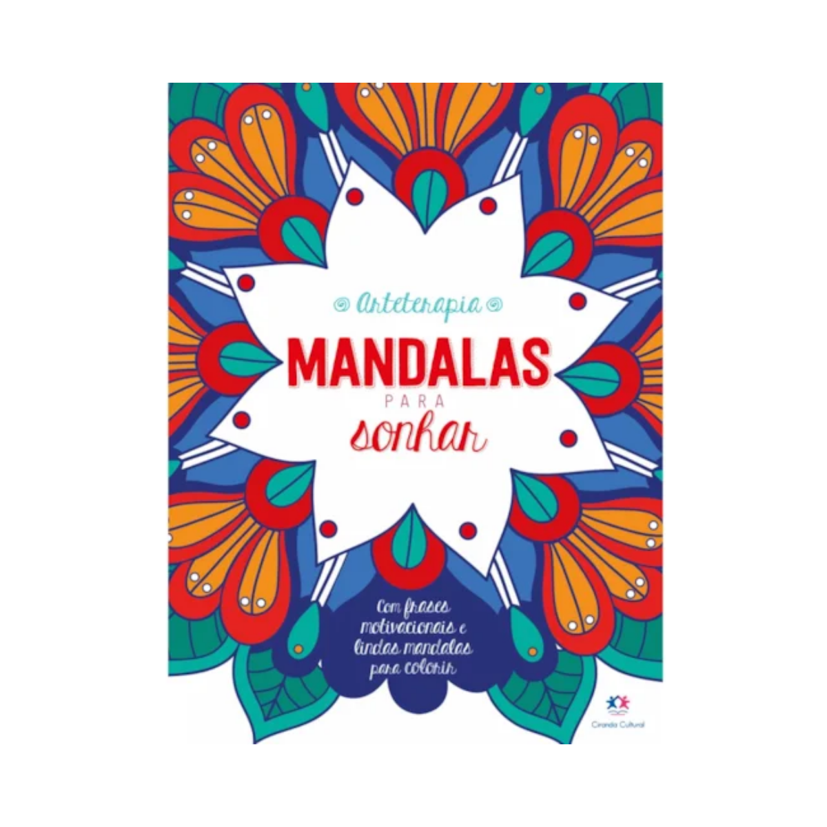 Livro Mandalas Para Sonhar Ciranda Cultural