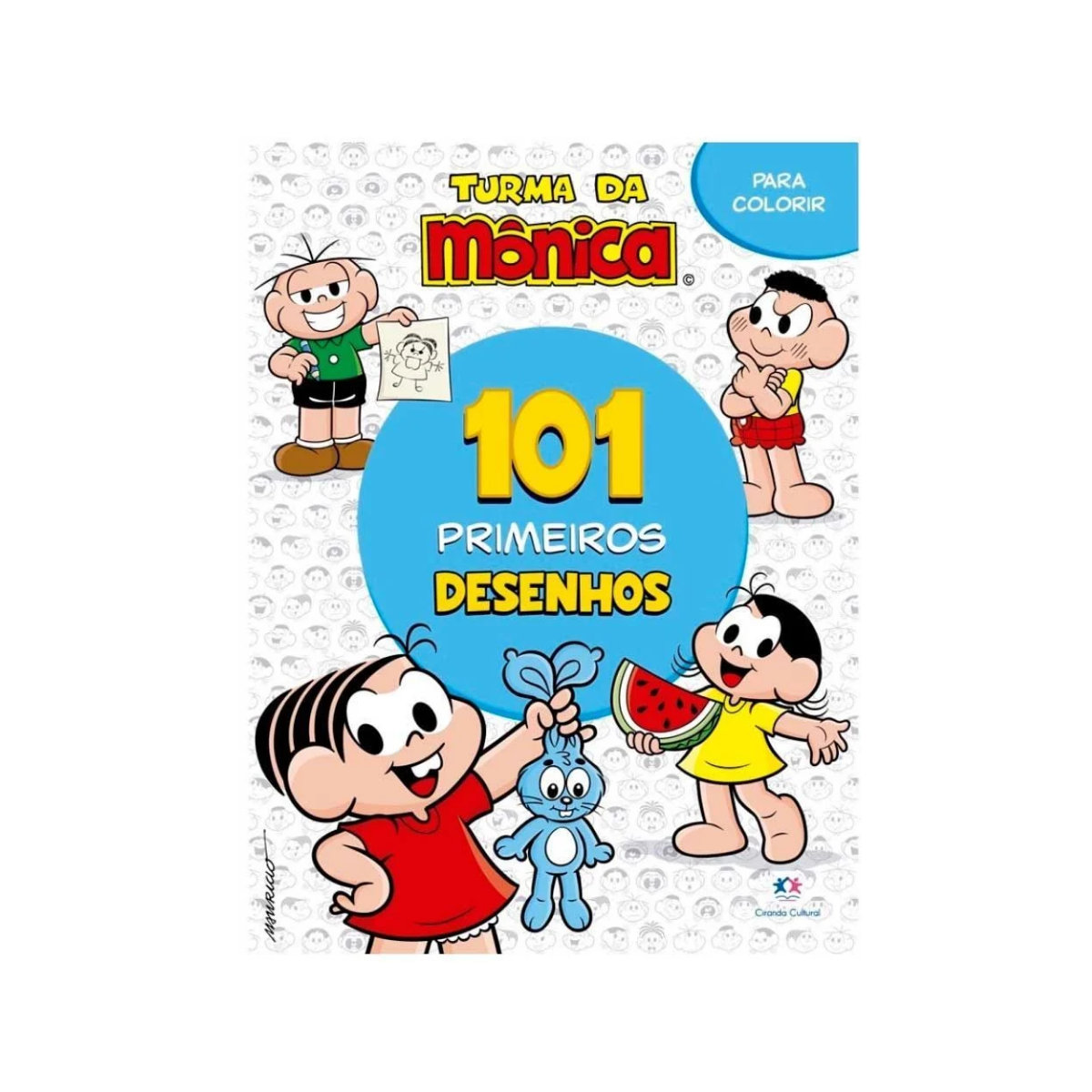 Livro 101 Primeiros Desenhos Turma Da Monica Ciranda Cultural